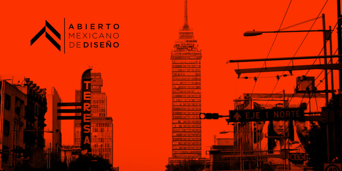 Abierto Mexicano de Diseño 1ª Edición